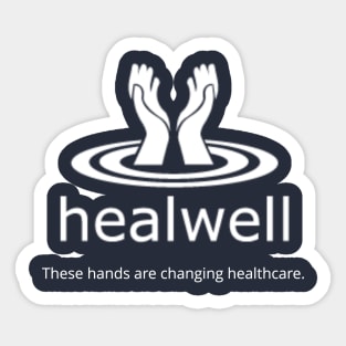 These hands are changing healthcare (white) Sticker